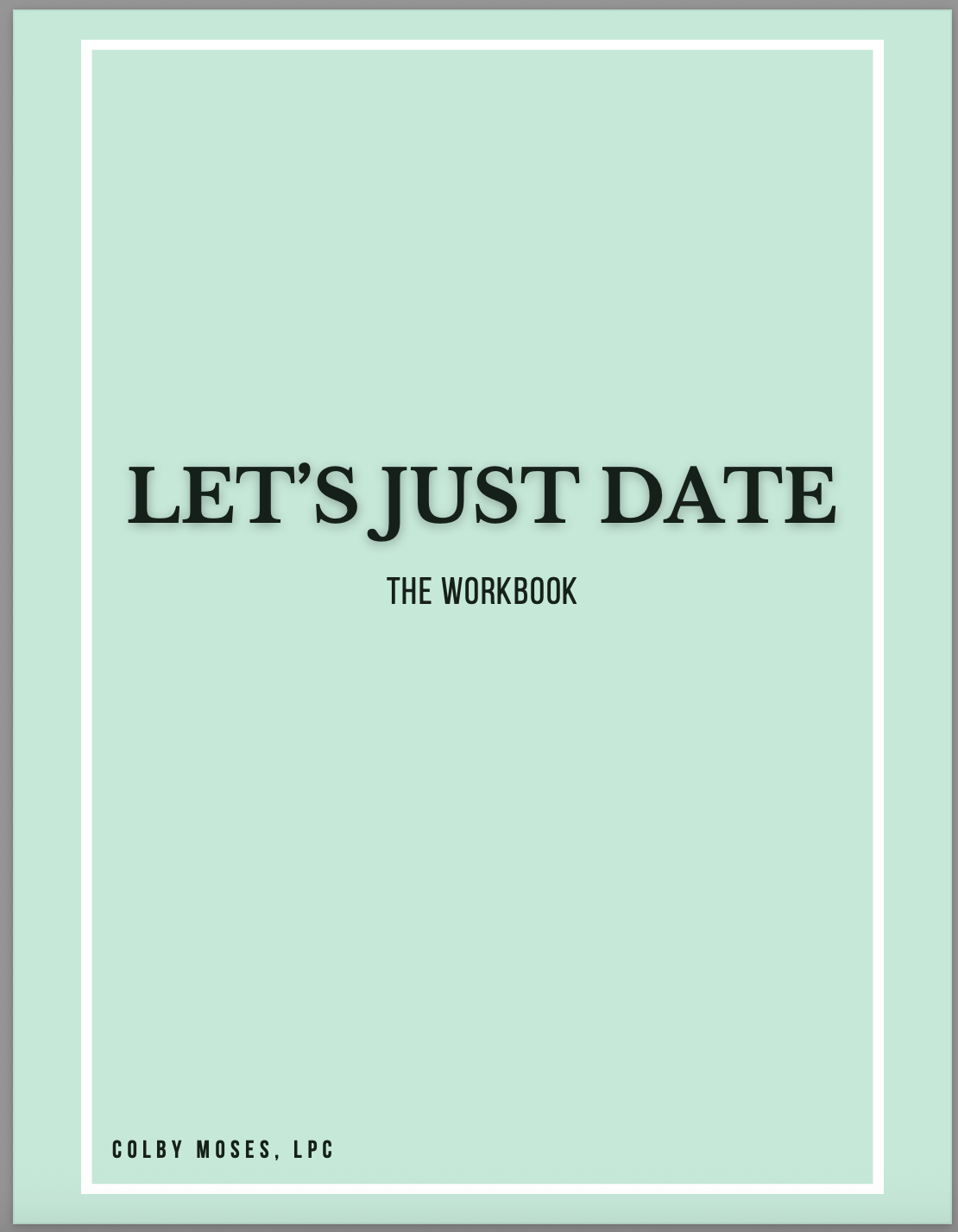Let's Just Date Workbook